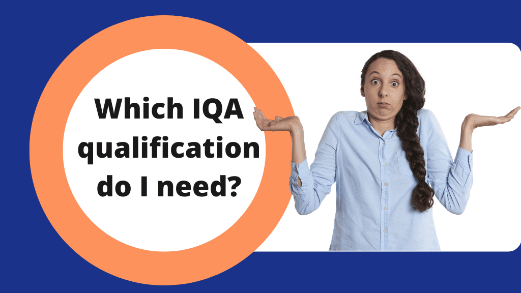 Carlton Training What Qualifications Do You Need To Be An IQA 